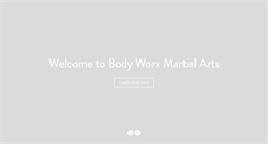 Desktop Screenshot of bodyworxmartialarts.com